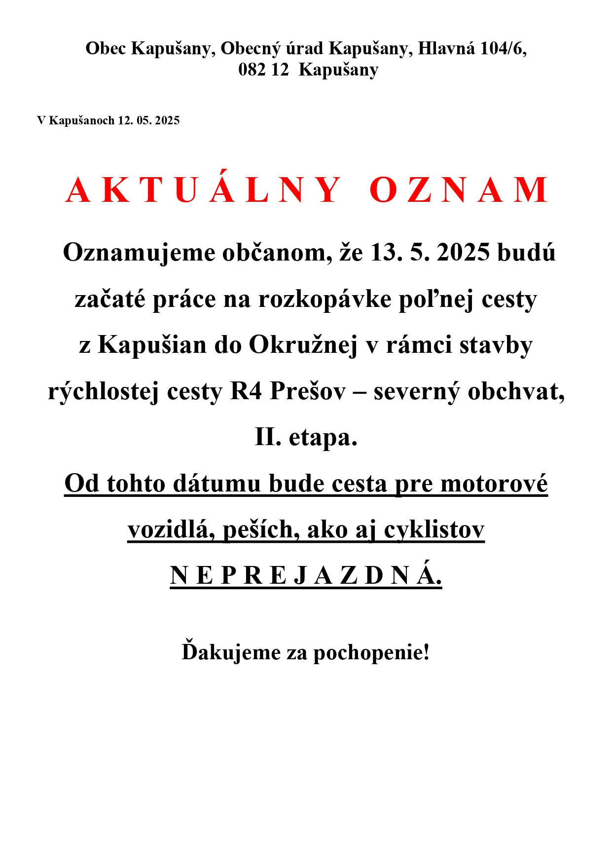 Fotka - Oznam poľná cesta Kapušany-Okružná od 13. 5. 2025 neprejazdná
