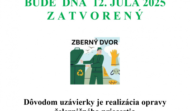 Fotka - Oznam Zberný dvor Kapušany 12. 7. 2025 zatvorený