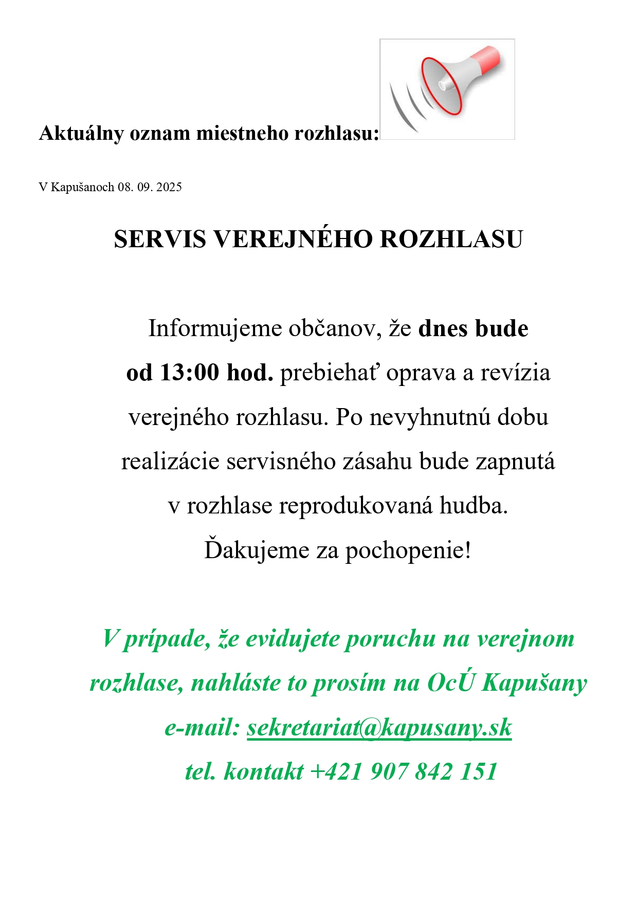 Fotka - Oznam prebieha oprava a revízia verejného rozhlasu
