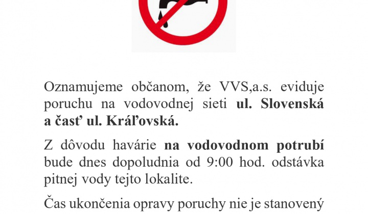 Fotka - porucha na vodovodnom potrubí ul. Slovenská časť ul. Kráľovská odstávka vody 30. 11. 2025