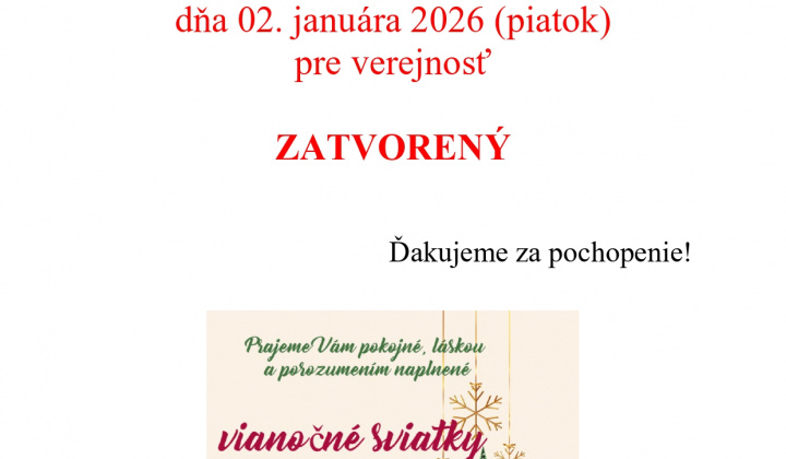 Fotka - Oznam Obecný úrad Kapušany bude dňa 2. januára 2026 pre verejnosť zatvorený