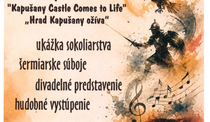 Fotka - Pozvánka Hrad Kapušany ožíva 6. 9. 2026