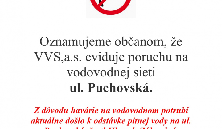 Fotka - Porucha na vodovodnom potrubí ul. Puchovská, Záhradná, Bardejovská, časť hlavná 22. 10. 2026